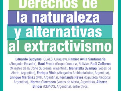 Seminario Derechos de la naturaleza y alternativas al extractivismo