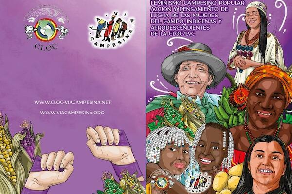 Feminismo Campesino Popular: Acción y pensamiento de lucha de las mujeres del campo, indígenas y afrodescendientes de la CLOC/LVC